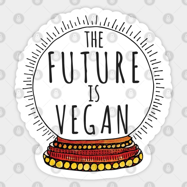 THE FUTURE IS VEGAN - CRYSTAL BALL Sticker by VegShop